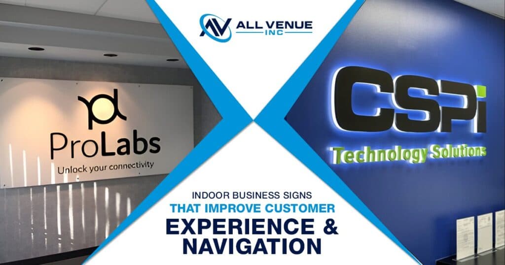 Indoor Business Signs That Improve Customer Experience