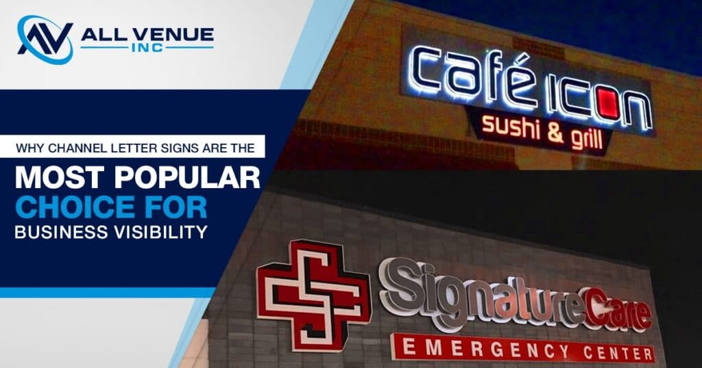 Why Channel Letter Signs Are the Best Business Signage